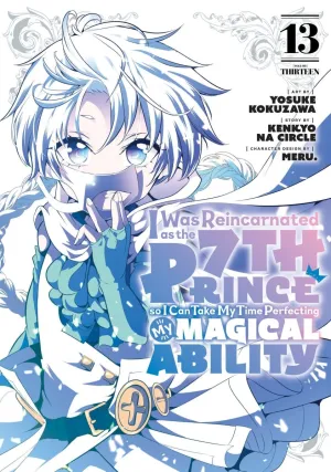 I Was Reincarnated As The 7th Prince So I Can Take My Time Perfecting My Magical Ability 13
